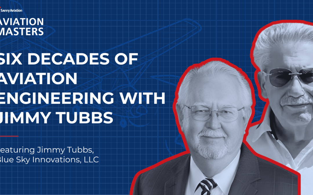 Jimmy Tubbs on Aircraft Ownership, Maintenance Judgment, and Learning the Hard Way